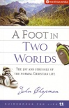 A Foot in Two Worlds 
